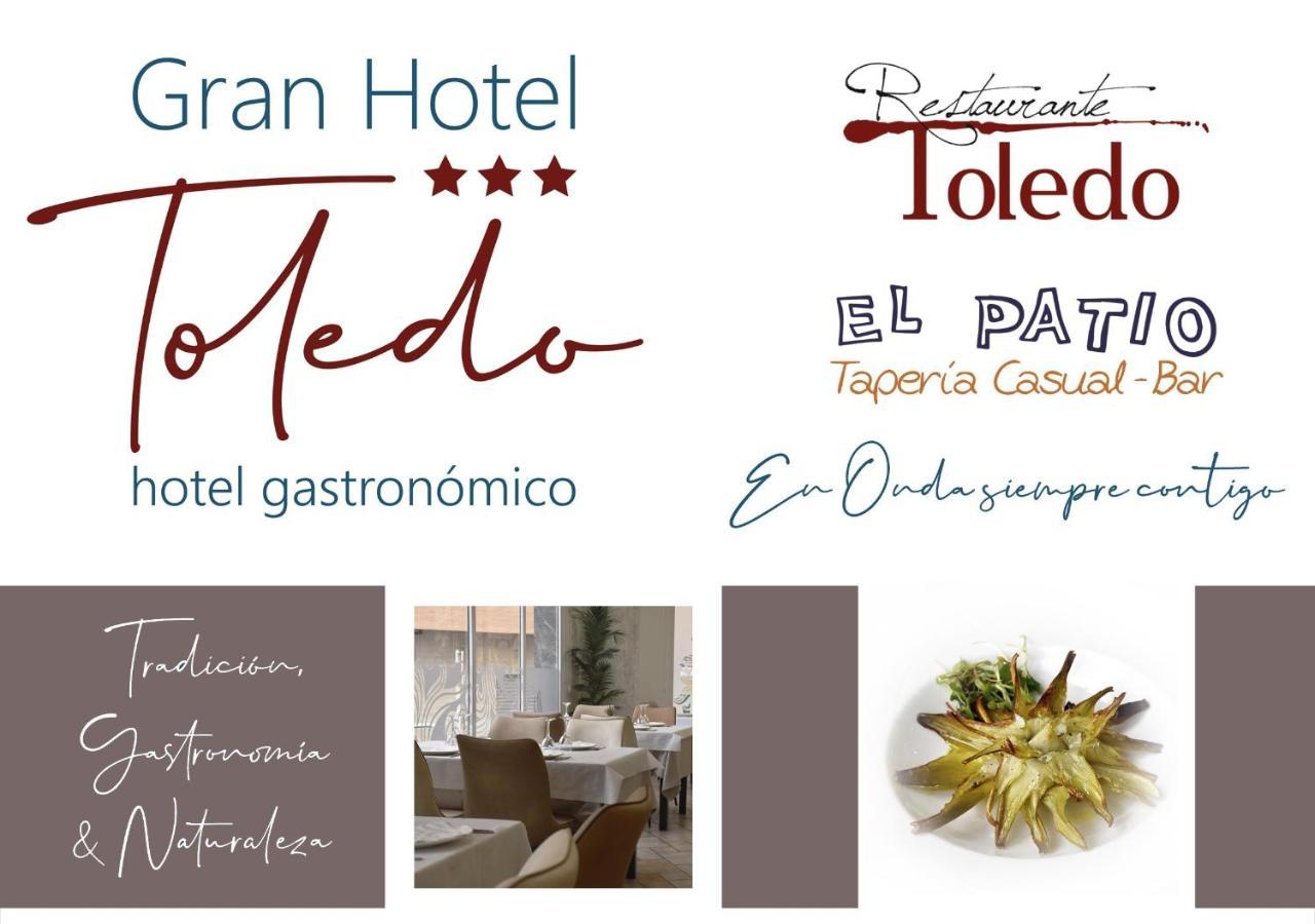 Gran Hotel Toledo Onda Luaran gambar